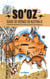 SO'OZ - Guide de voyage en Australie - Les informations essentielles, illustrées et un brin décalées pour voyager en Australie !