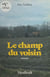 Le Champ du voisin