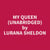 My Queen (Unabridged)