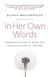 In Her Own Words: Women’s Wisdom to Move You from Surviving to Thriving
