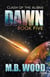 Dawn - Clash of the Aliens, #5