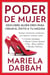 Poder de mujer: Descubre quién eres para crear el éxito a tu medida - (Woman Power: Discover Who You Are to Create Your Own Success)