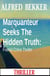 Marquanteur Seeks The Hidden Truth: France Crime Thriller