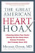 The Great American Heart Hoax - Lifesaving Advice Your Doctor Should Tell You about Heart Disease Prevention (But Probably Never Will)