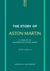 The Story of Aston Martin - A tribute to automotive excellence