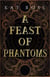 A Feast of Phantoms - Lingua Magika, #1