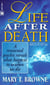 Life After Death - A Renowned Psychic Reveals What Happens to Us When We Die