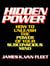 Hidden Power - How to Unleash the Power of Your Subconscious Mind