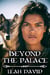 Beyond the Palace