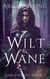 Wilt & Wane - Sablewood, #1