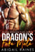Dragon's Fake Mate - Second Chance Fake Mate Protector Daddies, #1