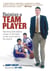 Raising a Team Player - Teaching Kids Lasting Values on the Field, on the Court, and on the Bench