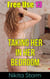 Free Use 13: Taking Her In Her Bedroom - Free Use, #13