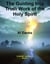 The Guiding Into Truth Work of the Holy Spirit - Christian Life Series, #1