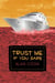 Trust Me if You Dare - Charlie and Liz Novels, #1