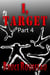I, Target (Part 4) - I, Target, #4