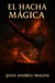 El hacha mágica - Relatos del druida, #1