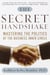The Secret Handshake - Mastering the Politics of the Business Inner Circle