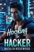 Hooking the Hacker: A Tech Billionaire, Online Dating Romance - Hard to Handle