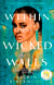 Within These Wicked Walls - the must-read Reese Witherspoon Book Club Pick