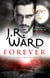 Forever - A sexy, action-packed spinoff from the acclaimed Black Dagger Brotherhood world