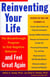 Reinventing Your Life - The Breakthough Program to End Negative Behavior...and Feel Great Again