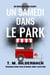 Un Samedi Dans Le Park - Une Nouvelle De Justice Security - Justice Security, #5