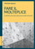 Fare il molteplice - Il diritto privato alla prova del comune