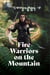 Fire Warriors on the Mountain - Fire Dancers, #2