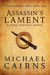 Assassin's Lament, A Dark Fantasy Novel - Assassin's Song, Book One