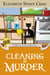 Cleaning is Murder - A Myrtle Clover Cozy Mystery, #13