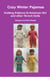 Cozy Winter Pajamas - Knitting Patterns fit American Girl and other 18-Inch Dolls