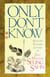 Only Don't Know - Selected Teaching Letters of Zen Master Seung Sahn