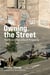 Owning the Street - The Everyday Life of Property