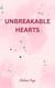Unbreakable Hearts - Forever Hearts Chronicles, #1