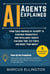 AI Agents Explained: From Tools Inspired by AutoGPT to Everyday Productivity — How Intelligent Agents Can Save Time, Cut Costs, and Boost Your Impact.