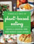 BenBella's Best of Plant-Based Eating - Recipes and Expertise from Your Favorite Vegan Authors