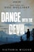Dance with the Devil - The Saga of Doc Holliday