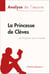 La Princesse de Clèves de Madame de Lafayette (Analyse de l'oeuvre) - Analyse complète et résumé détaillé de l'oeuvre