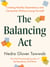 The Balancing Act - Creating Healthy Dependency and Connection Without Losing Yourself