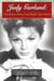 Judy Garland: The Movie Roles That Might Have Been