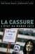 La cassure - L'Etat du monde 2013 - L'état du monde 2013