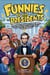 Funnies of the Presidents