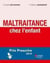 Maltraitance chez l'enfant
