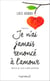Je n'ai jamais renoncé à l'amour