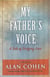 My Father's Voice (Alan Cohen title) - A Tale of Undying Love