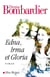 Edna, Irma et Gloria