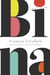Bina - Kerry Group Irish Novel of the Year 2021