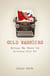 Cold Warriors - Writers Who Waged the Literary Cold War