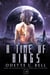 A Time of Kings Episode One - A Time of Kings, #1